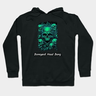 Boneyard Head Bang Hoodie